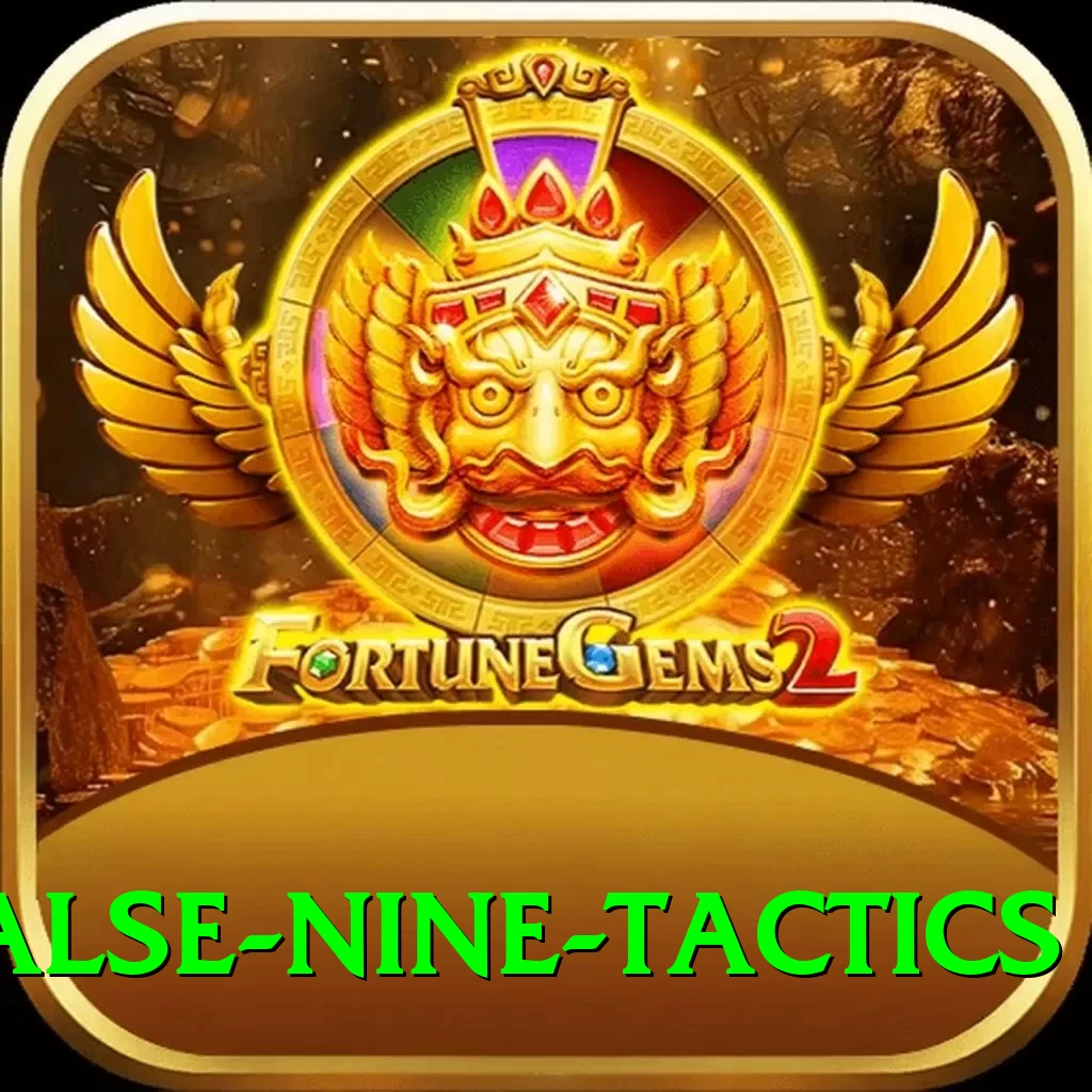 false nine tactics Games (Casino & Earning) Ultimate v4.1.2 - 2